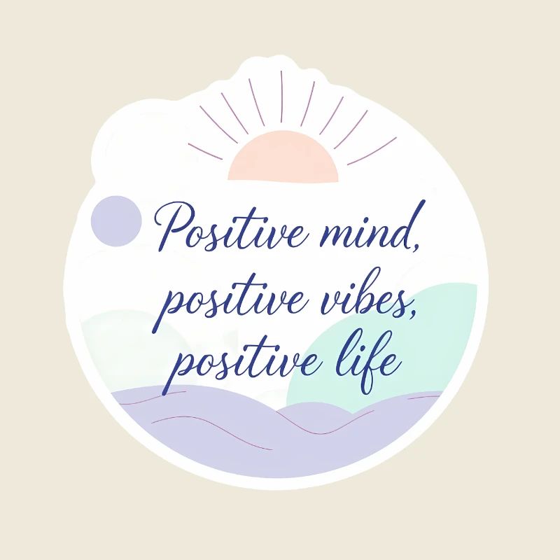 Positive Vibes Calming Aesthetic Mindfulness