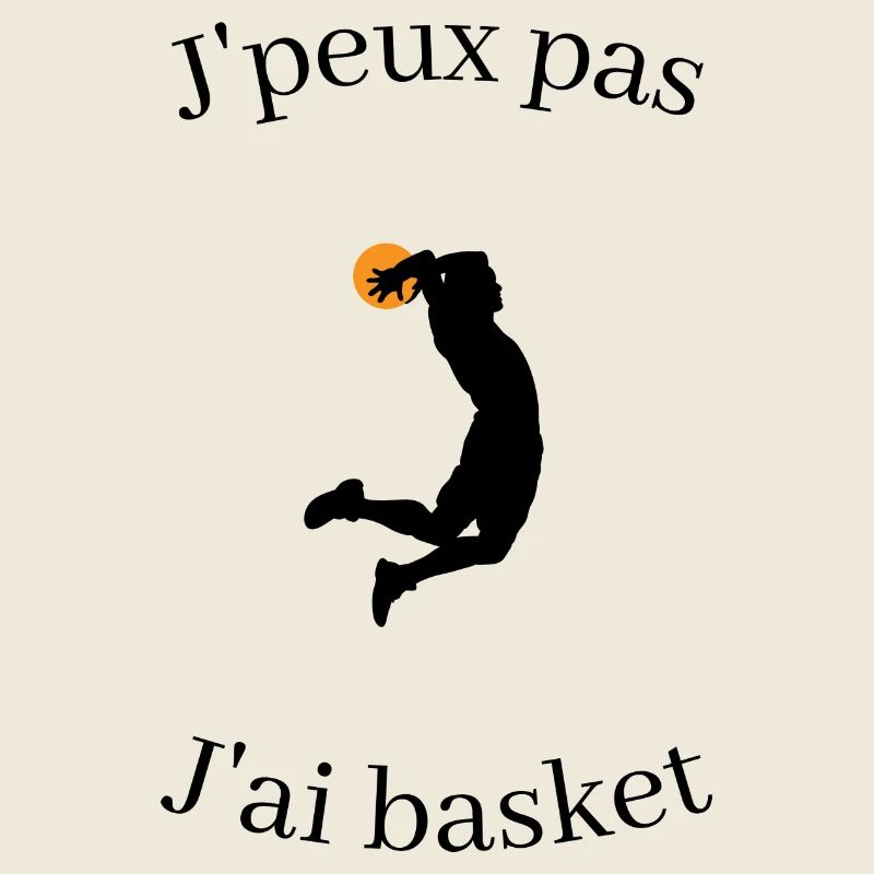 Je peux pas jai basket