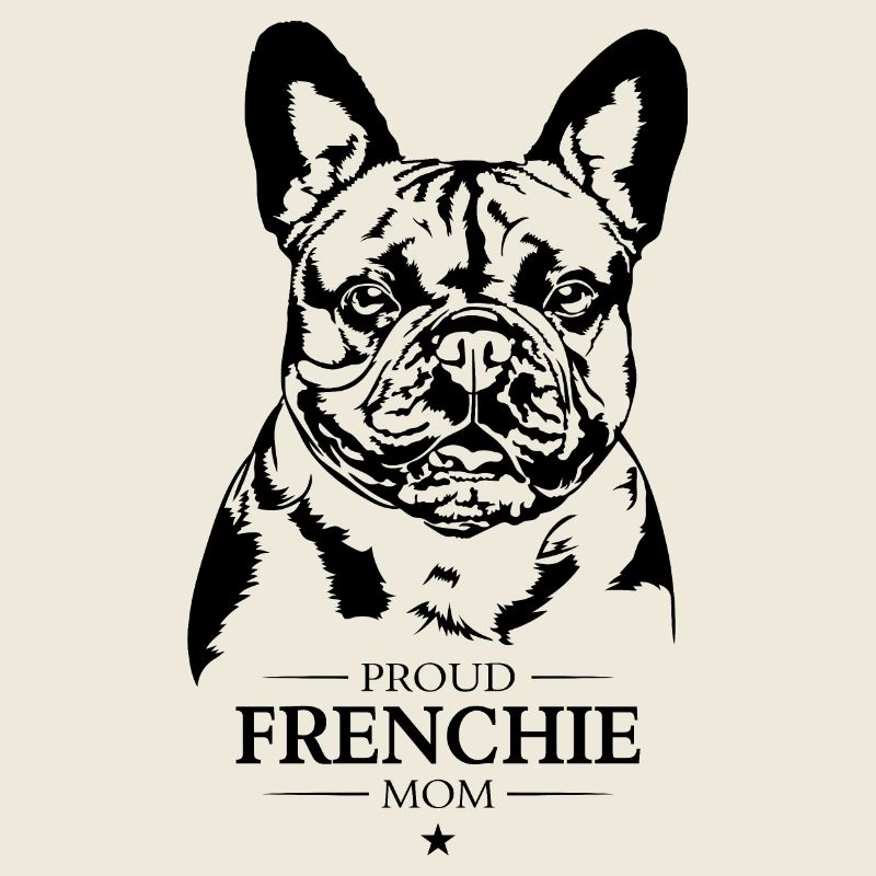 Frenchie Maman Chien Chien Bouledogue Français Wilsigns