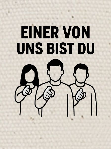 Einer_von_uns_bist_du
