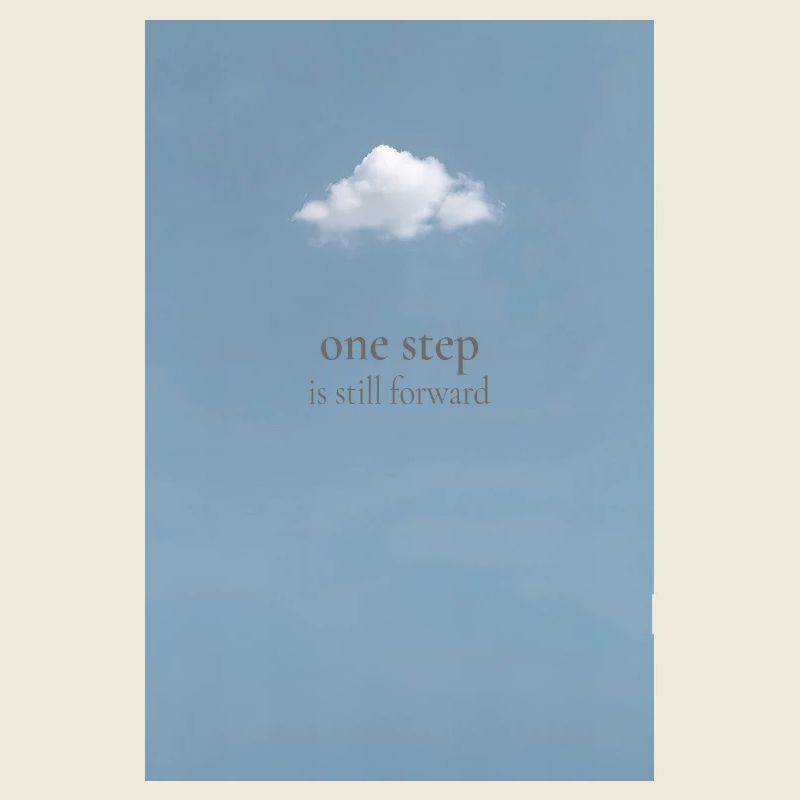 One Step Is Still Forward – Minimal Poster