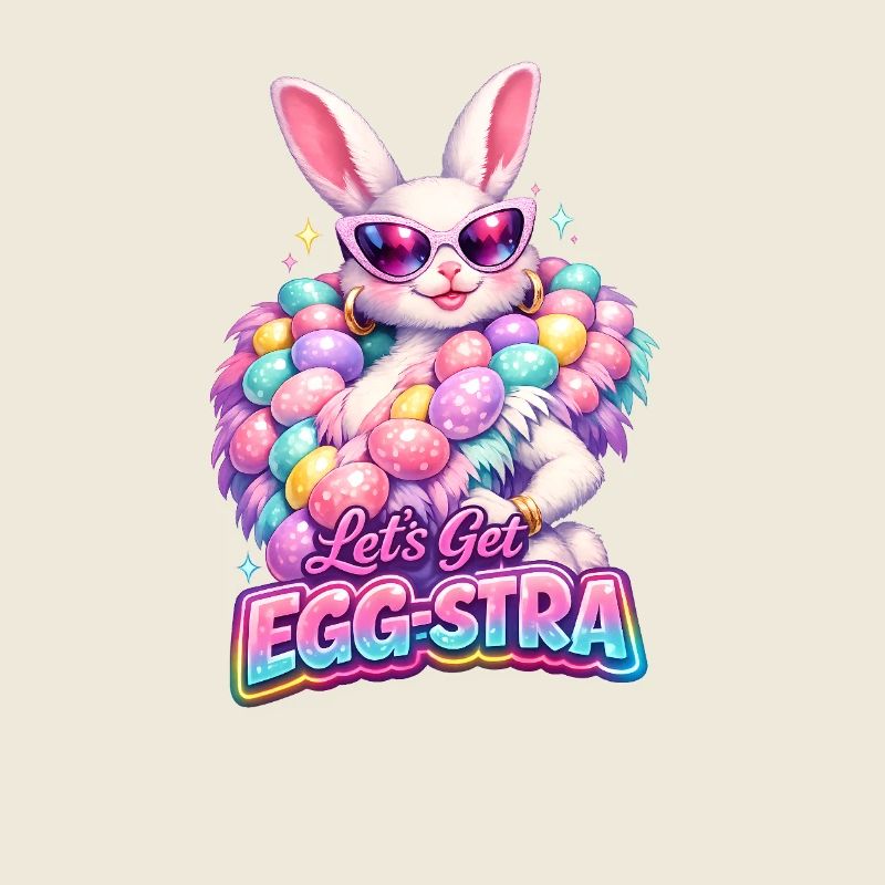 Ostern Lets Get Egg-stra