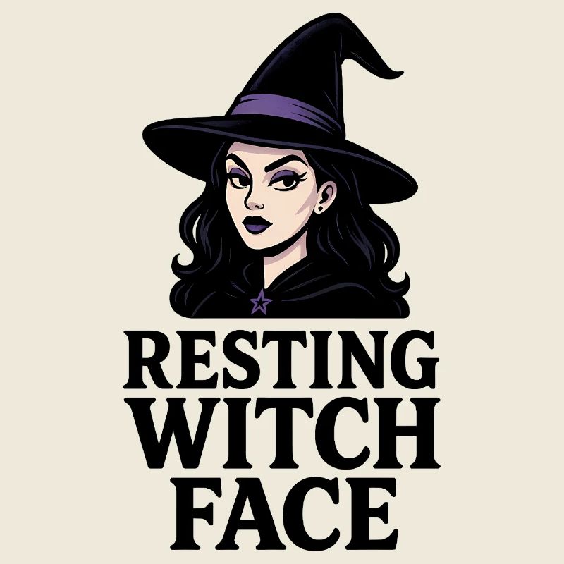 Resting Witch Face Sarcastic Funny Halloween