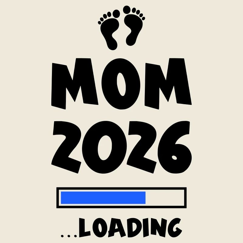 Mom 2026 Loading Mama