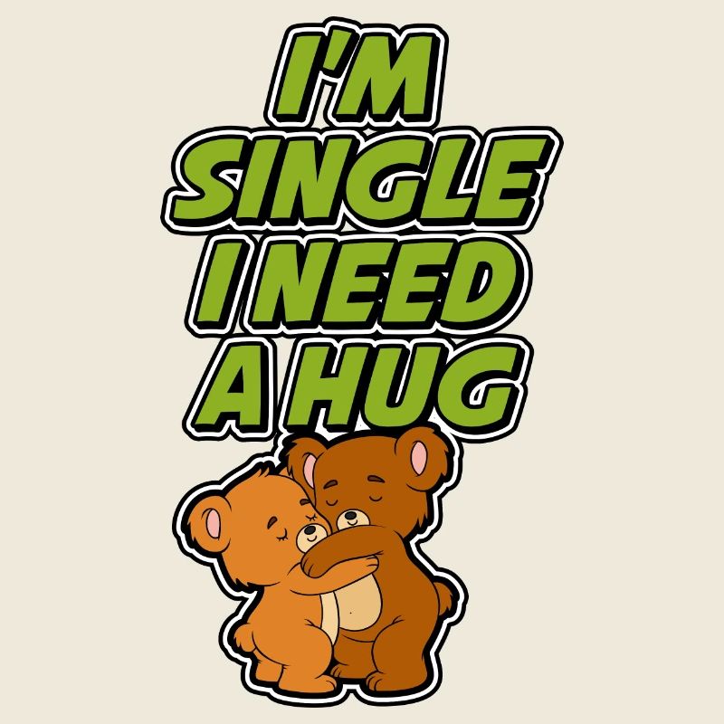 Ich bin Single und brauche eine Umarmung