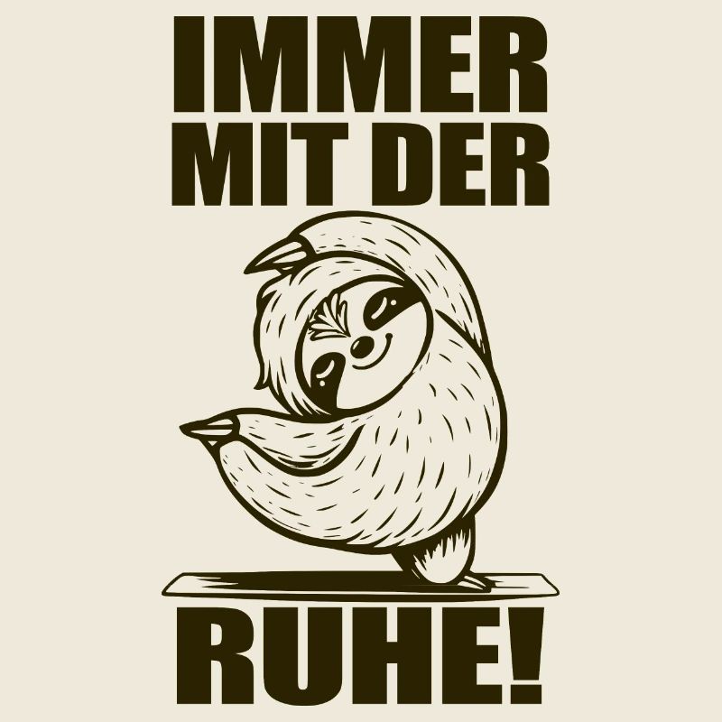 Faultier Immer mit der Ruhe