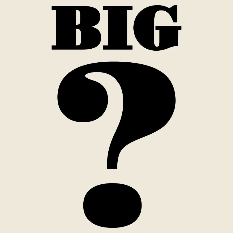 Big question mark