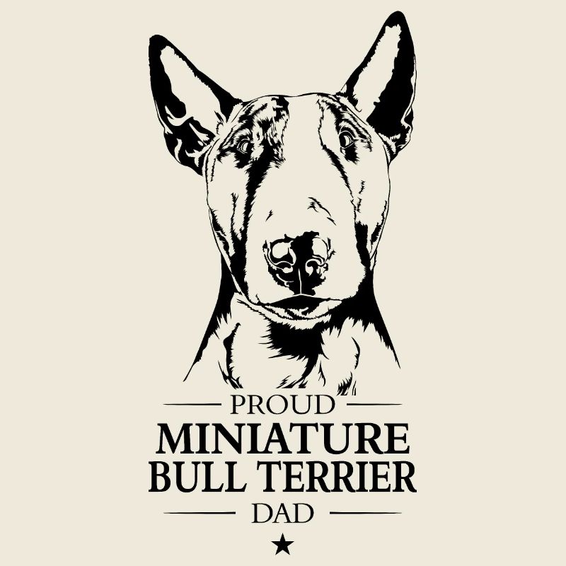 Miniature Bull Terrier Dad Bullterrier Wilsigns