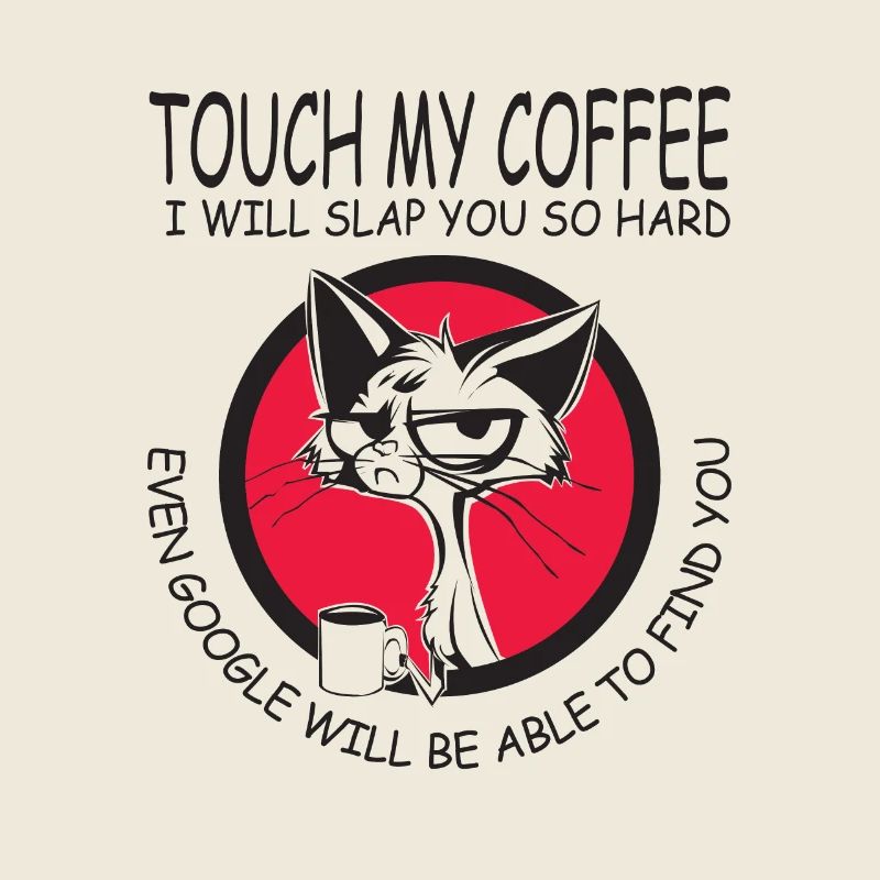 Don’t Touch My Coffee - Cadeau