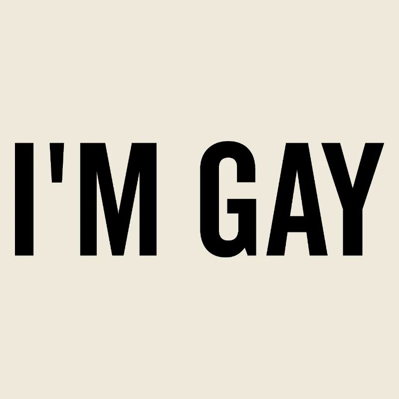 I’m Gay