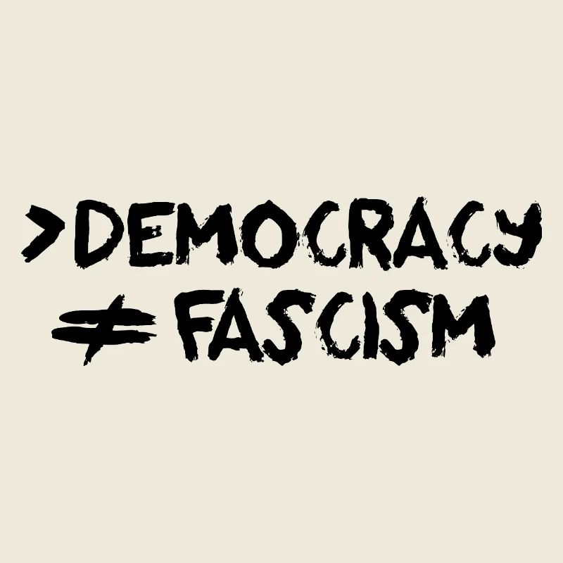 Plus de démocratie, pas de fascisme, d’antifascisme