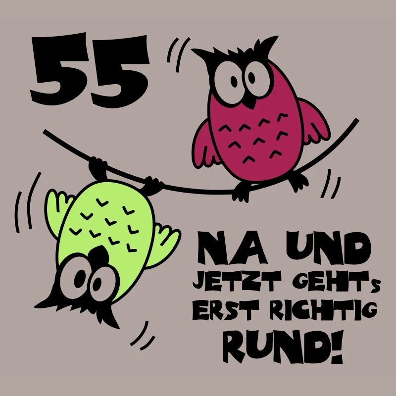 55. Geburtstag - Eulen "na und"