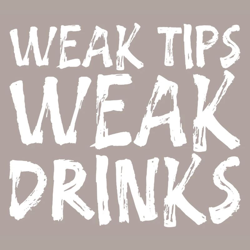 Weak Tips Weak Drinks 2