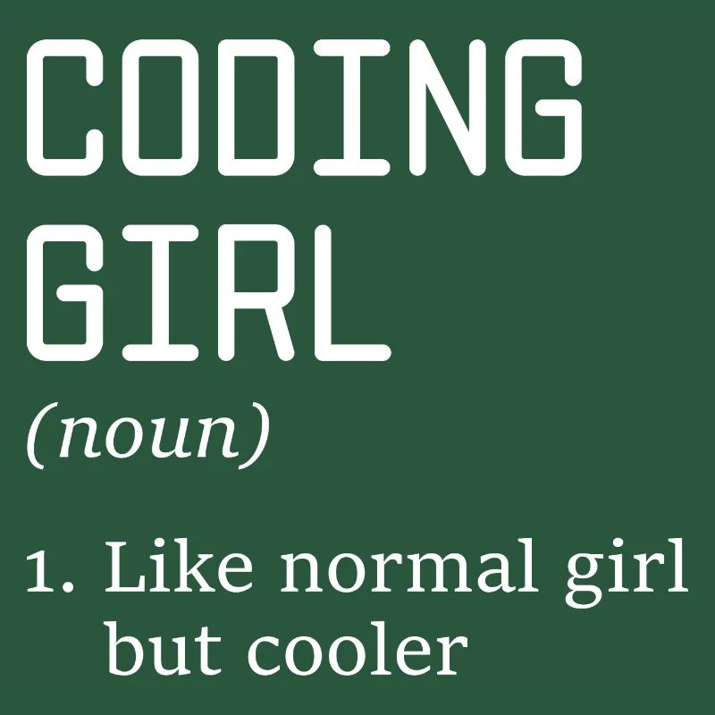 Coding Girl Definition Noun Software Developer Pro