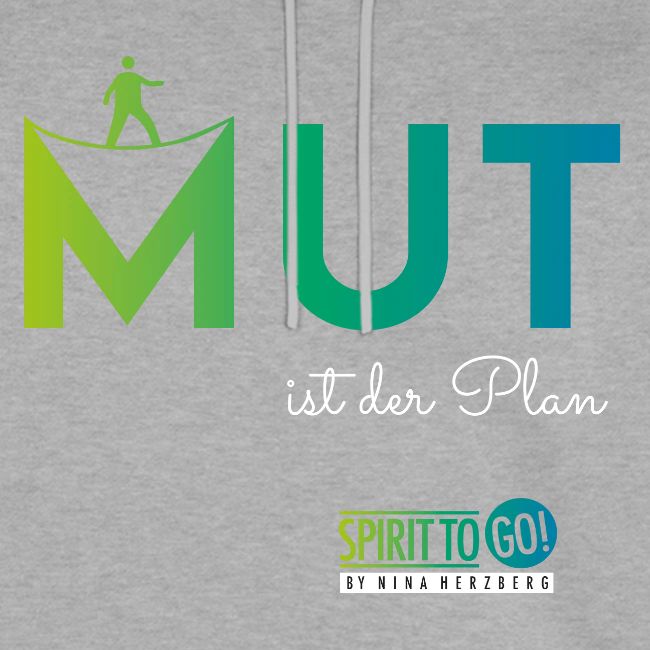 Mut ist der Plan