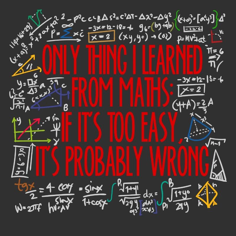 Math Math Algebra Calculating Funny Sayings