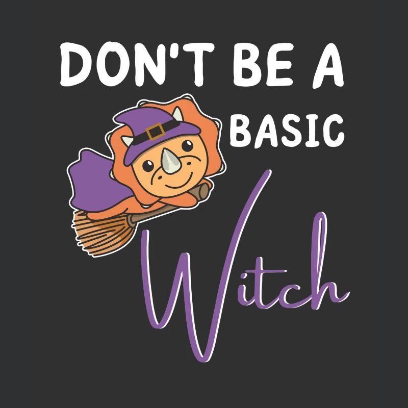 Triceratops Halloween Hexen don't be a basic witch