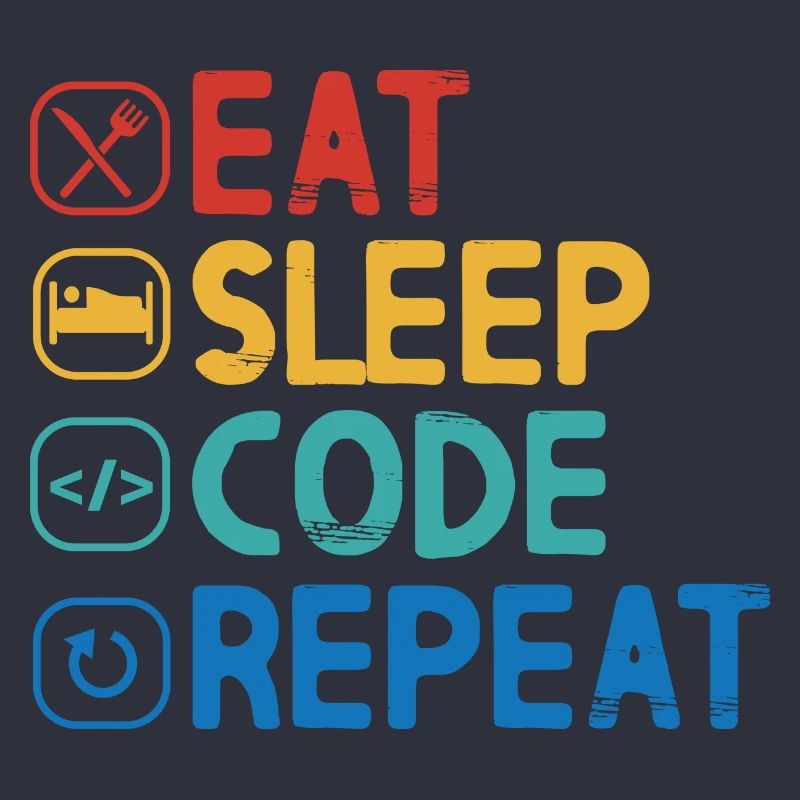 Eat Sleep Code Repeat