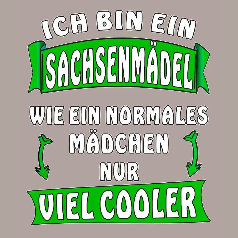 ICH BIN EIN SACHSENMÄDEL