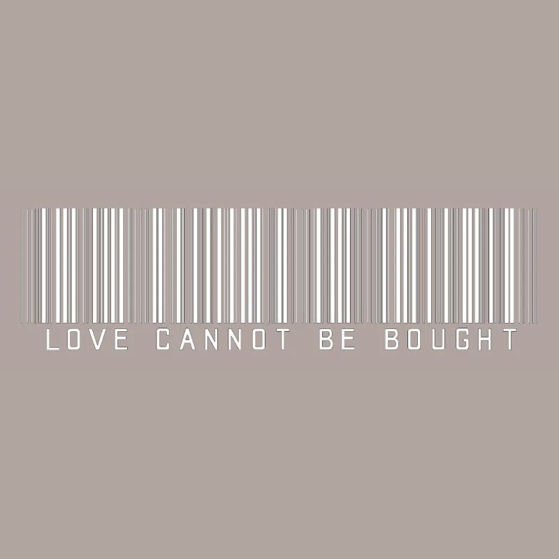 Love cannot be bought