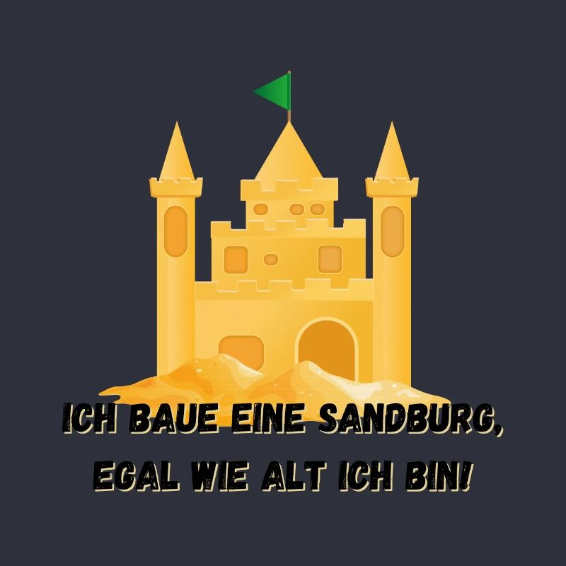 Château de sable - Je construirai un château de sable, quel que soit son âge