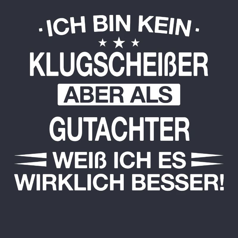 Gutachter Sachverständiger Beruf Spruch Geschenk