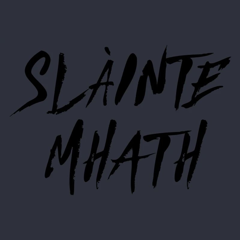 Slàinte Mhath - Schottischer Trinkspruch