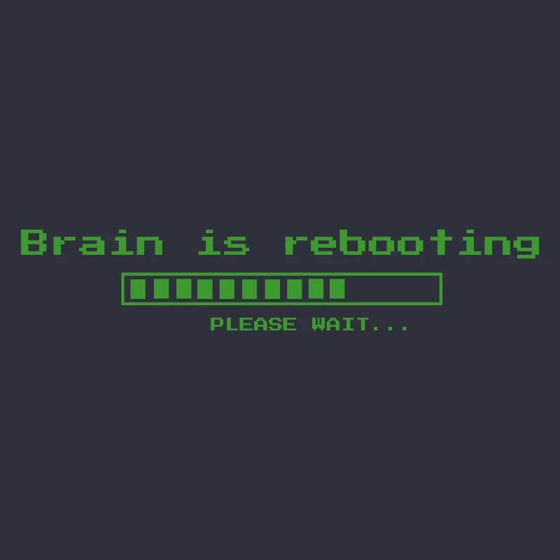 Brain is rebooting, please wait ...
