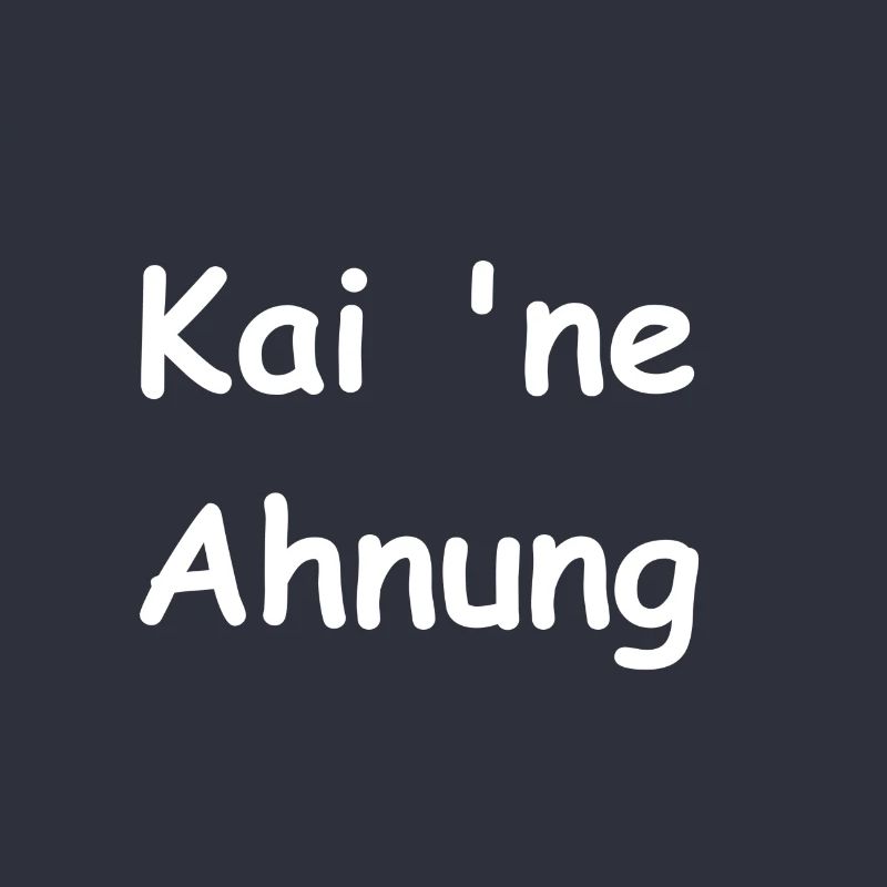 Kai ne ahnung