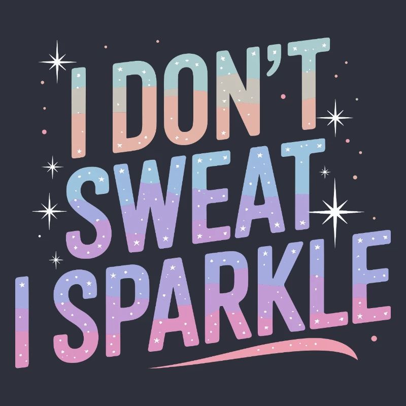 Ich schwitze nicht, ich glitzere!