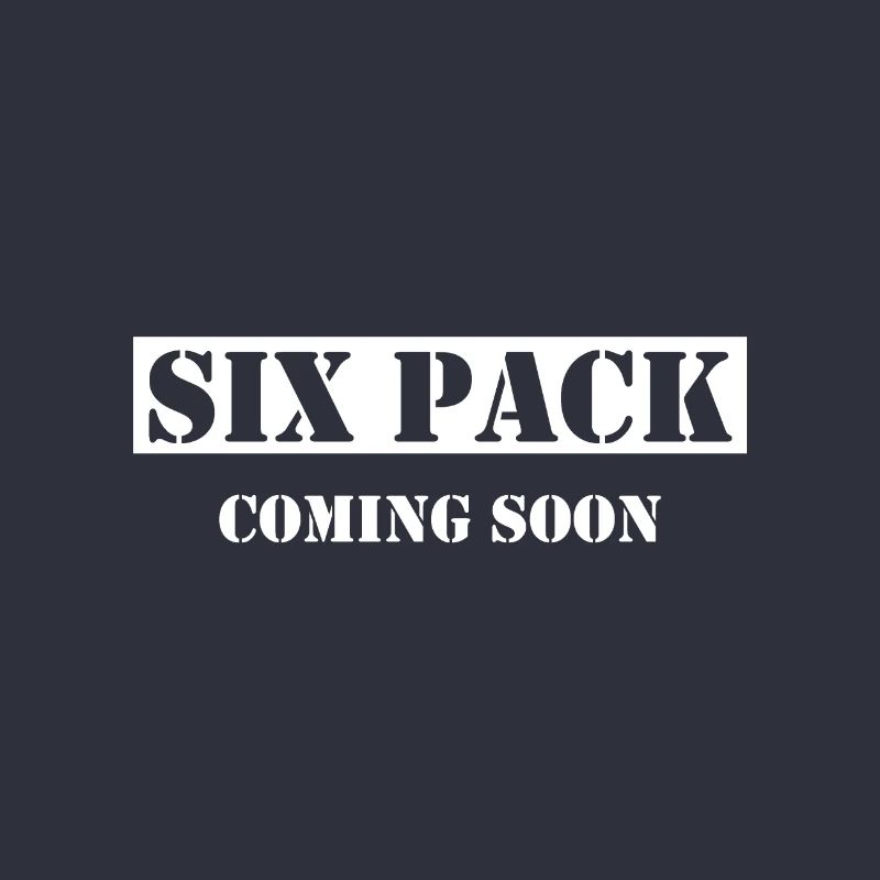 SIX PACK coming soon
