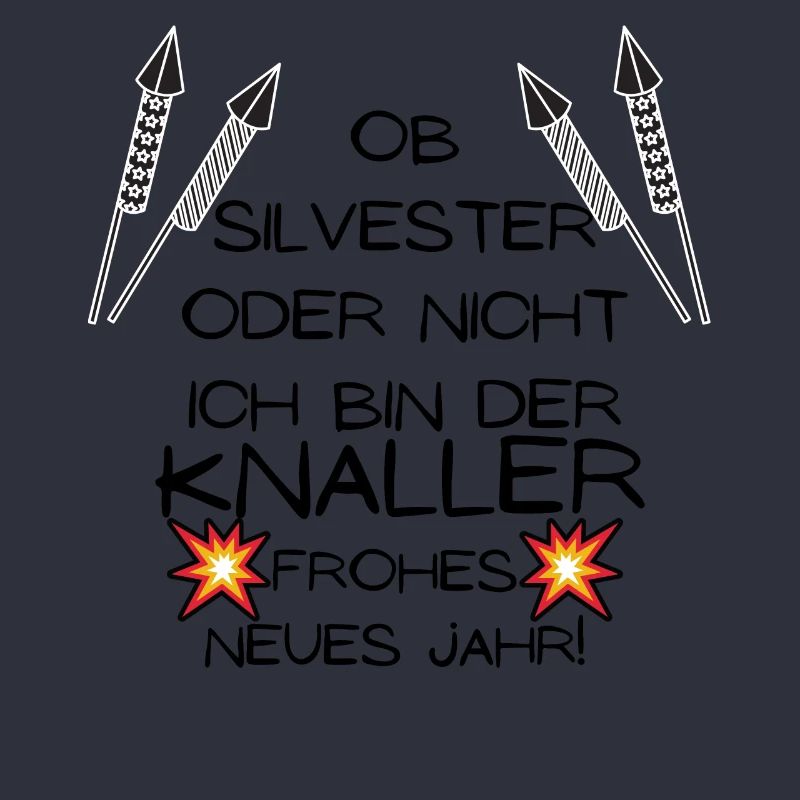Ob Silvester Oder Nicht Ich bin Der Knaller 2021