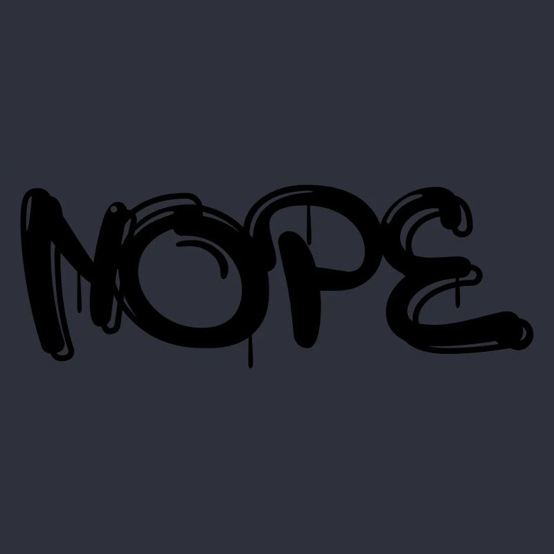 Nope mit Graffiti oder Sprayer Schrift