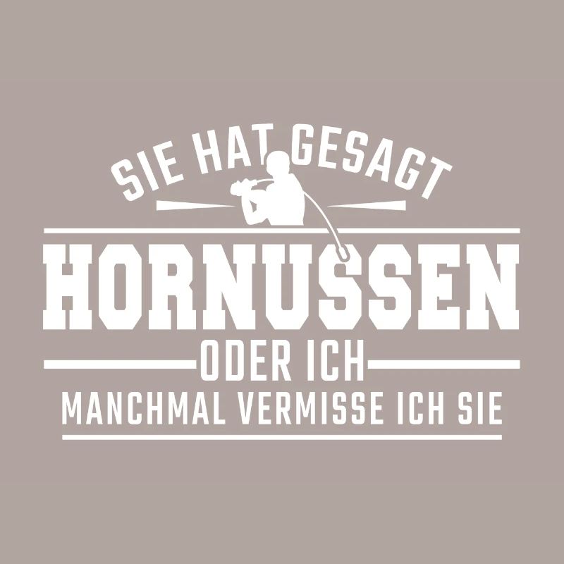 sie hat gesagt Hornussen oder ich