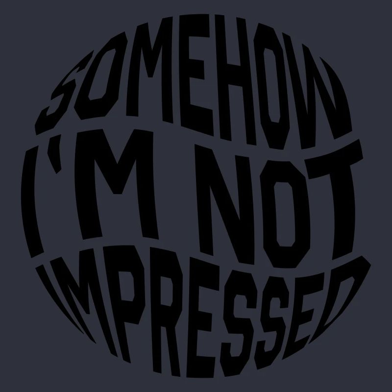 Déclaration pas impressionnée