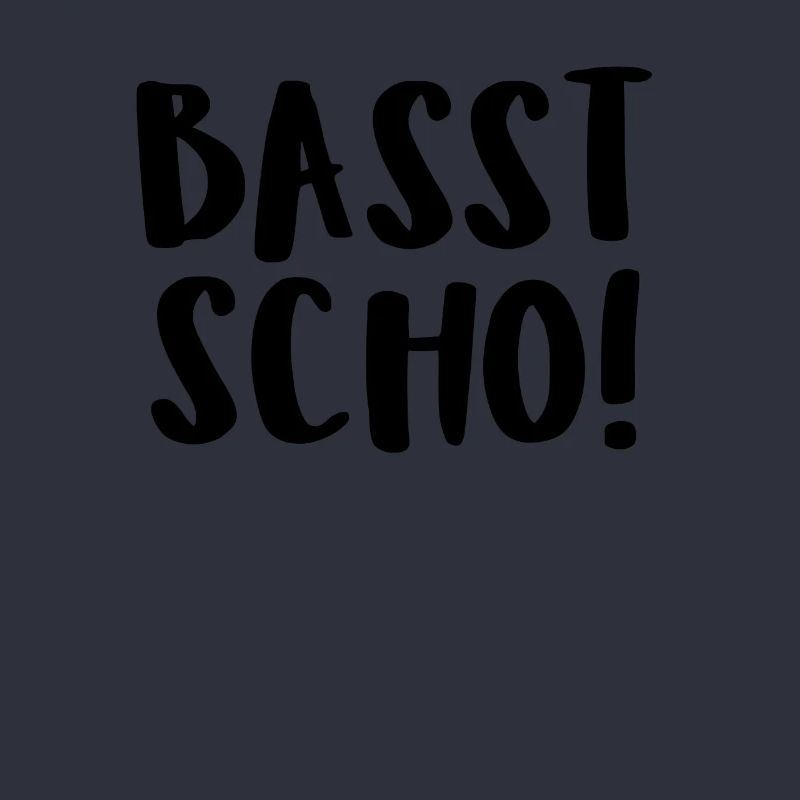 Basst Scho!