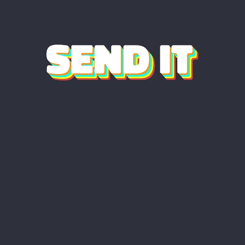Retro Send It Full Send