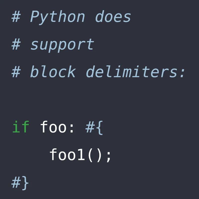 Code Python | Délimiteurs de blocs Humour du programmeur