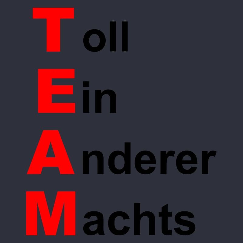 TEAM-TOLL EIN ANDERER MACHTS