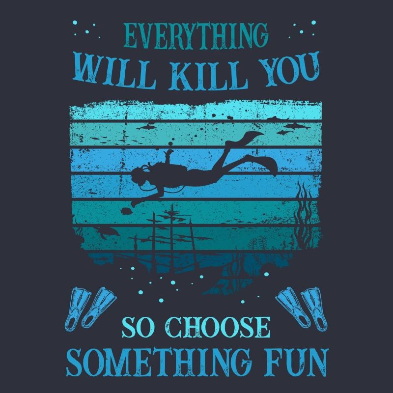 Diving - everything will kill you, choose some fun