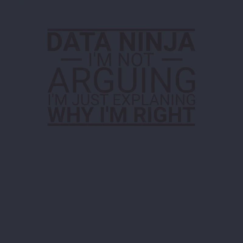 "Data Ninja Arguing | Data Science"