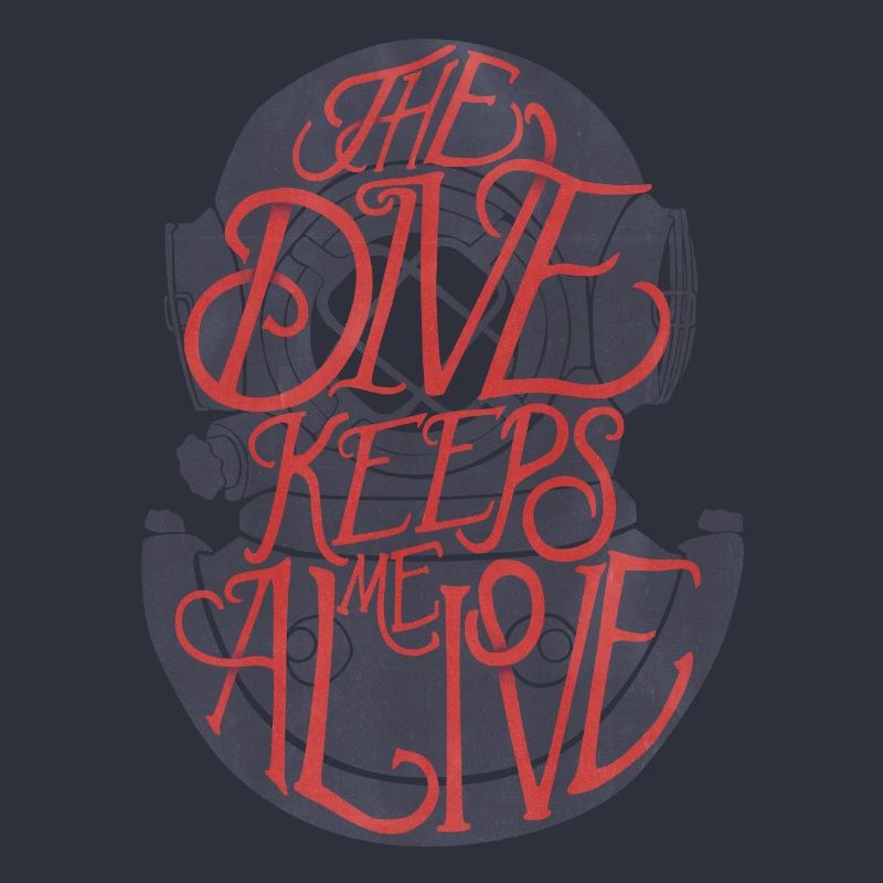 The Dive Keeps Me Alive