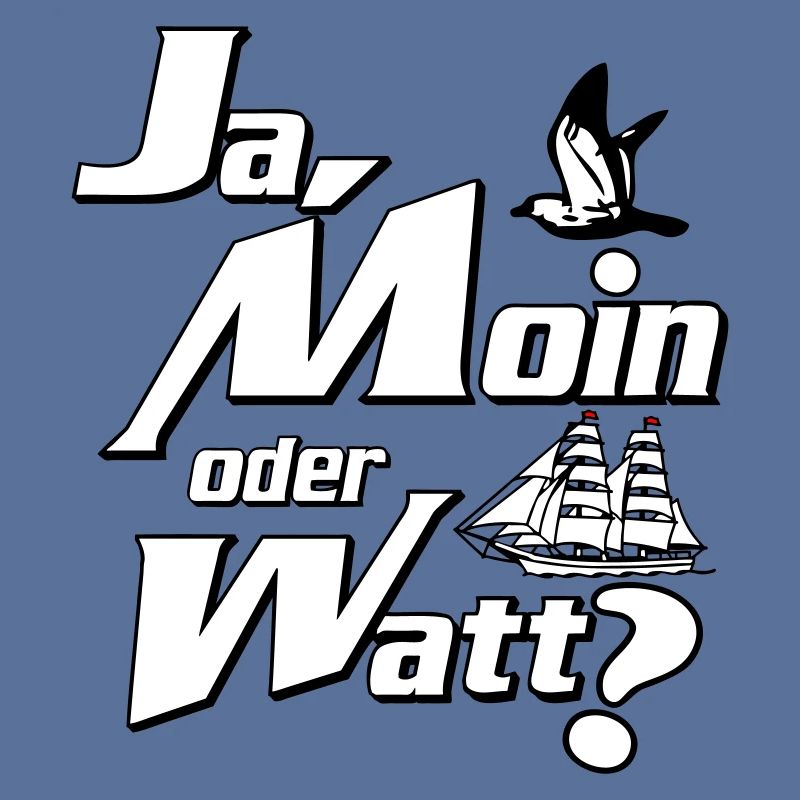 Ja Moin oder Watt?