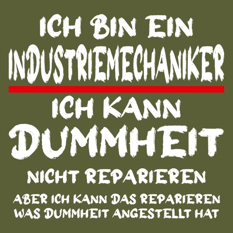Ich bin ein Industriemechaniker Handwerker Spruch