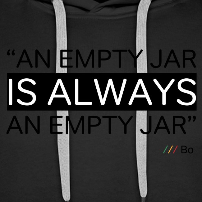 An empty jar is always an empty jar