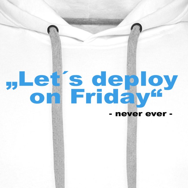 Deploy Friday