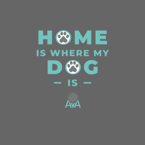 Home is where my dog is