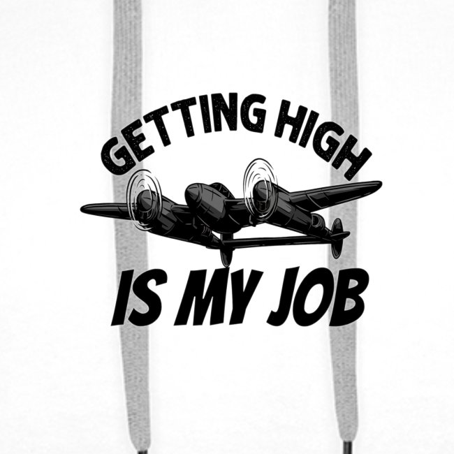 Getting high is my job