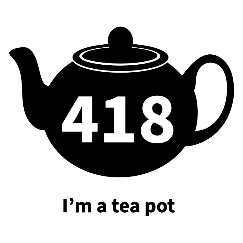 Nerdies: Code 418 - I'm a tea pot