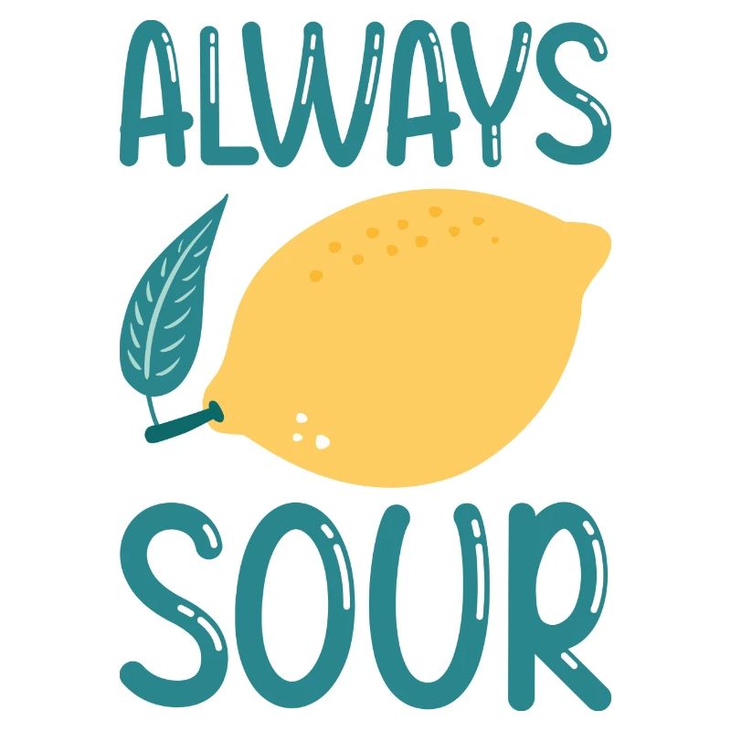 Always Sour